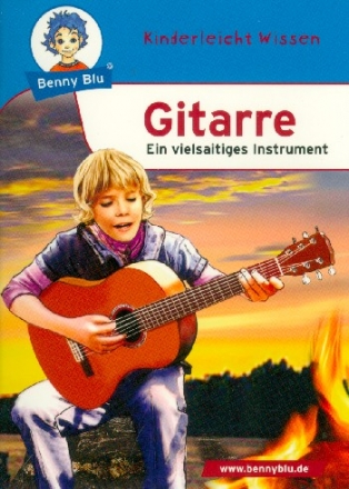 Benny Blu - Gitarre Ein vielsaitiges Instrument