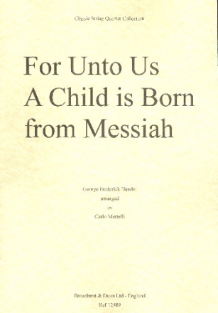 For unto us a Child is born for string quartet score