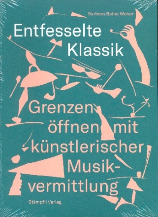Entfesselte Klassik