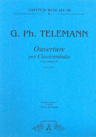 Ouverture in la maggiore  TWV32:15 per clavicembalo