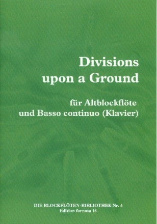Divisions upon a Ground fr Altblockflte und Bc (Klavier)
