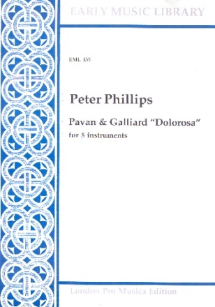 Pavan and Gaillard Dolorosa for 5 instruments 5 scores