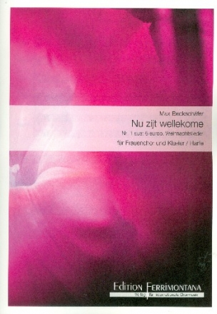 Nu zijt wellekome f�r Frauenchor und Klavier (Harfe) Partitur