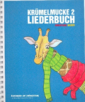 Krmelmucke Band 2 Klaviernoten zur Liedbegleitung mit Akkordsymbolen fr Gitarre Liederbuch