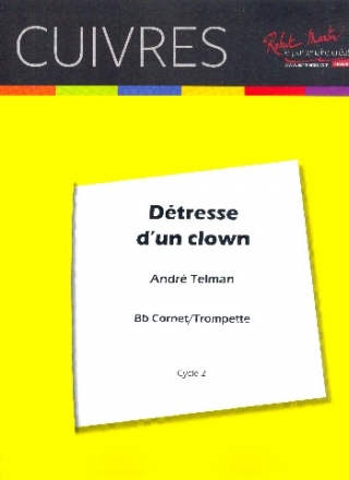 Dtresse d'un Clown pour trompette seul