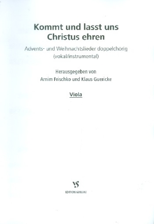 Kommt und lasst uns Christum ehren fr gem Chor und Instrumente (Doppelchor) Viola