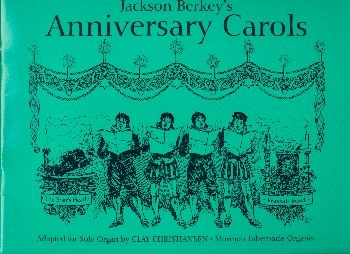 Anniversary Carols for organ (harp and snare drumad lib) score and parts