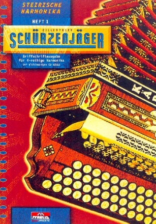 Zillertaler Schrzenjger Band 1 fr Steirische Harmonika Griffschriftausgabe fr 4reihige Harmonika