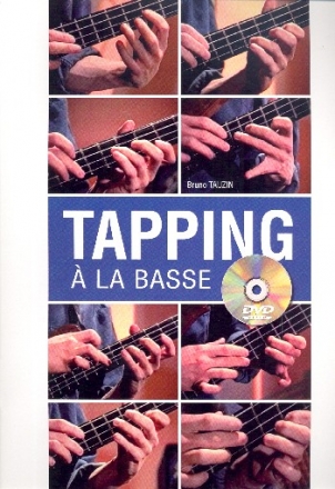 Tapping  la basse (+DVD): pour basse/tabulature (frz)