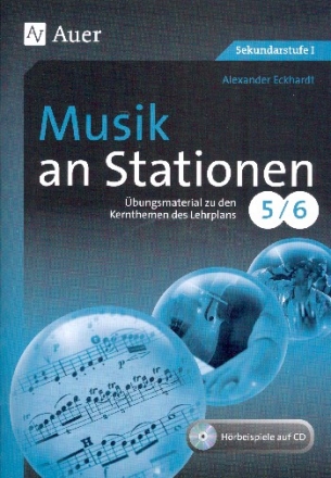 Musik an Stationen Klasse 5/6 Sekundarstufe 1 (+CD) bungsmaterial zu den Kernthemen des Lehrplans