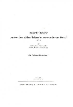 Unter den sen Saiten im verwunderten Holz fr Violine, Viola, Violoncello, Gitarre, Klavier und Schlagzeug Partitur und Stimmen