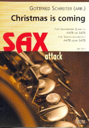 Christmas is coming fr 4 Saxophone (A(S)ATBar) Partitur und Stimmen