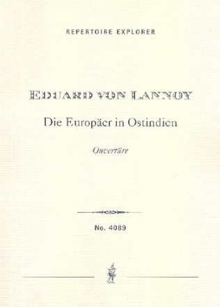 Ouvertre zu Die Europer in Ostindien fr Orchester Studienpartitur