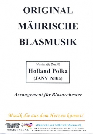 Holland Polka: fr Blasorchester Direktion und Stimmen