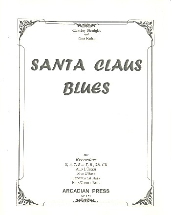 Santa Claus Blues for 4 recorders (SATB//BGbCb) score and parts