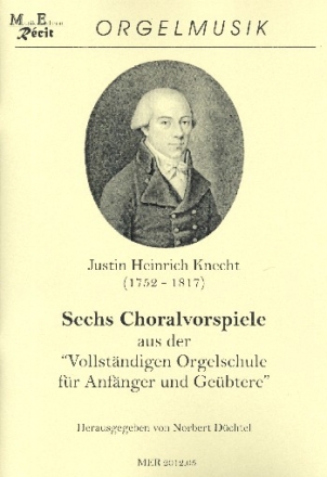 Sechs Choralvorspiele fr Orgel