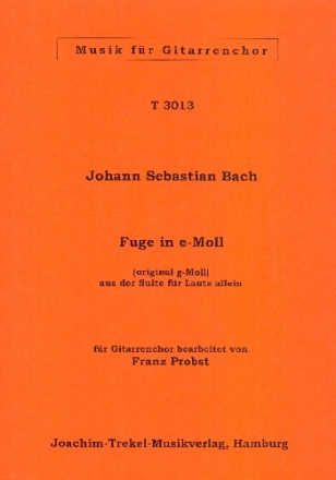 Fuge e-Moll fr 4 Gitarren (Ensemble) Partitur und Stimmen