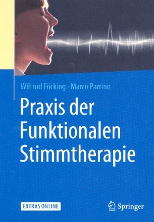 Praxis der Funktionalen Stimmtheraphie 3+1 Konzept Softover, 2.Auflage