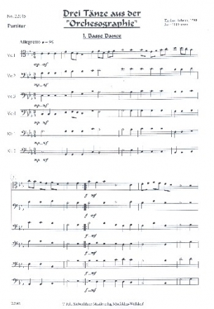 3 Tnze aus der Orchesographie fr 4 Violonelli und 2 Kontrabsse Partitur und Stimmen