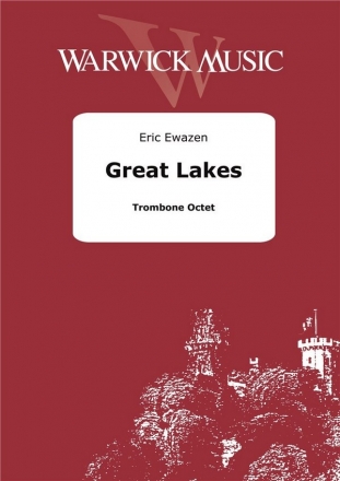Great Lakes Octet for 8 trombones score and parts