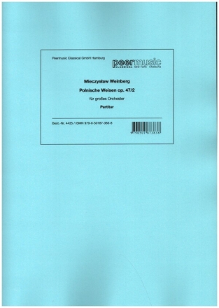 Polnische Weisen op.47,2 fr groes Orchester Partitur