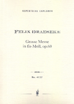 Groe Messe fis-Moll op.60 fr Soli, gem Chor und Orchester Studienpartitur