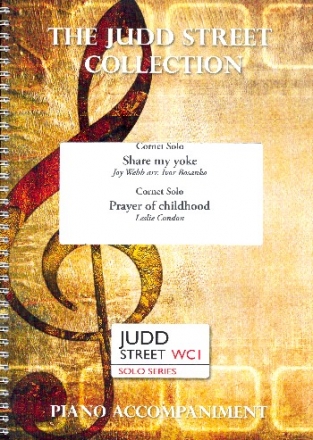 Share my Yoke  and  Prayer of Childhood for cornet (trumpet) and piano