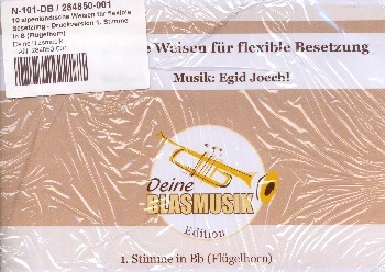 10 alpenlndische Weisen fr 4 Blechblser (Ensemble) 1. Stimme in B (Flgelhorn)