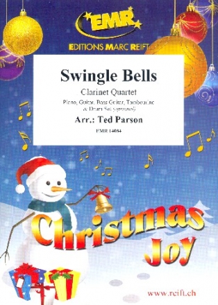 Swingle Bells f�r 4 Klarinetten (BBBBass) (Klavier und Rhythmusgruppe ad lib) Partitur und Stimmen