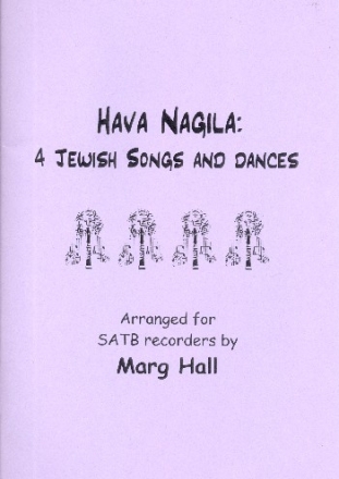 Hava Nagila for 4 recorders (SATB) score and parts