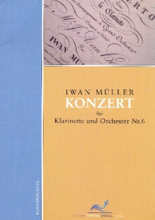 Konzert Nr.6 fr Klarinette und Orchester fr Klarinette und Klavier