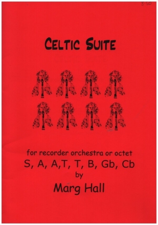 Celtic Suite for recorder orchestra or octet score and parts