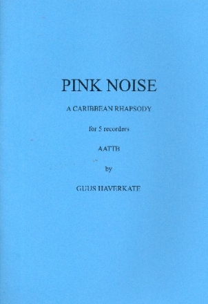 Pink Noise for 5 recorders (AATTB) score and parts