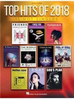 Top Hits of 2018: for easy piano (with lyrics and chords)