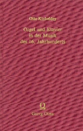 Orgel und Klavier in der Musik des 16. Jahrhunderts  gebunden