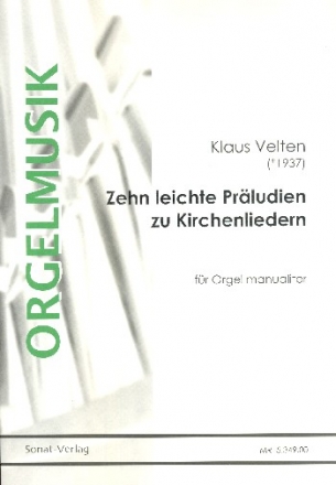 10 leichte Prludien zu Kirchenliedern fr Orgel