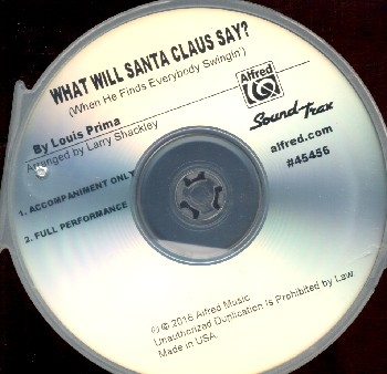 What will Santa Claus say for mixed chorus and instruments CD (Playback and full Performance)