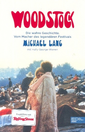 Woodstock Die wahre Geschichte gebunden