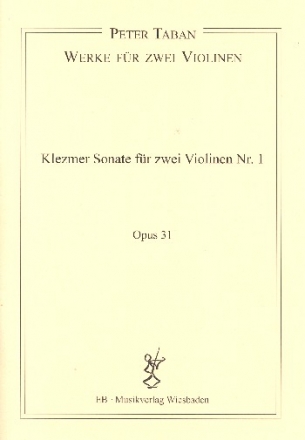 Klezmer-Sonate Nr.1 op.31 fr zwei Violinen Partitur und Stimmen