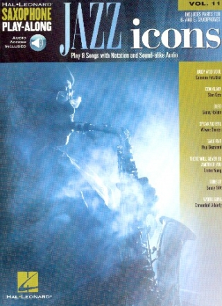 Jazz Icons (+Audio Access): for saxophone saxophone playalong vol.11