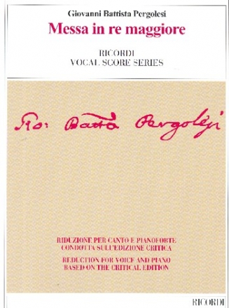 Messa in re maggiore for soloists, mixed chorus and orchestra vocal score