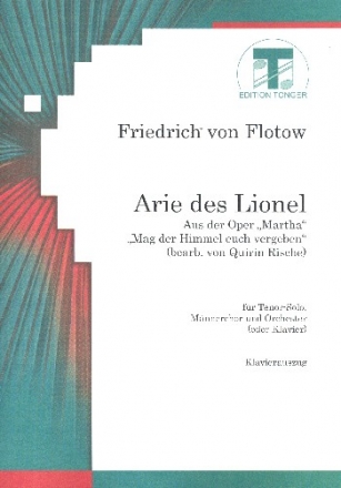 Mag der Himmel euch vergeben fr Tenor, Mnnerchor und Orchester (Klavier) Klavierauszug