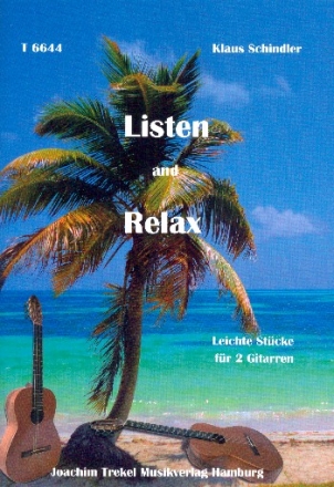 Listen and relax fr 2 Gitarren Spielpartitur