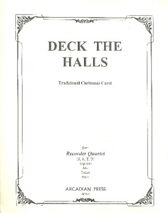 Deck the Halls for 4 recorders (SATB) score and parts