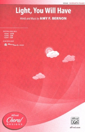 Light You will have for mixed chorus and piano score