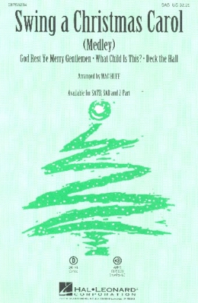 Swing a Christmas Carol (Medley) for mixed chorus (SAM) and instruments vocal score