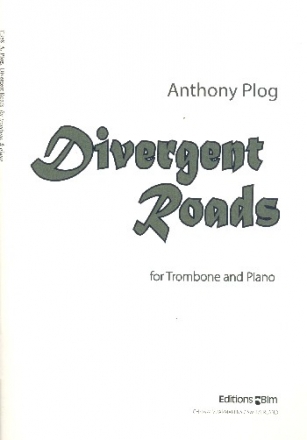 Divergent Roads for trombone and piano