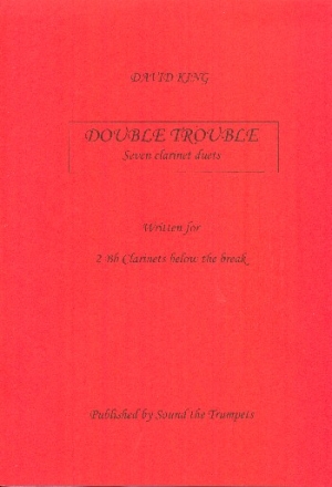 Double Trouble for 2 clarinets score and 2 parts