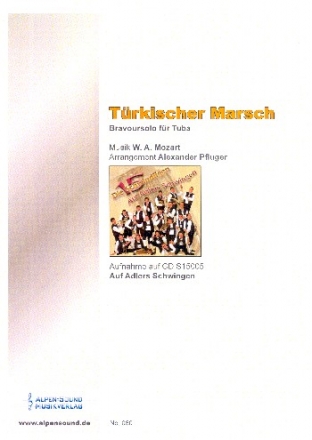 Trkischer Marsch: fr Tuba und Blasorchester Alpensound Verlag