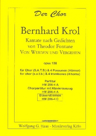 Von Werden und Vergehen op.138 fr gem Chor und 4 Posaunen (Hrner) Blserstimmen
